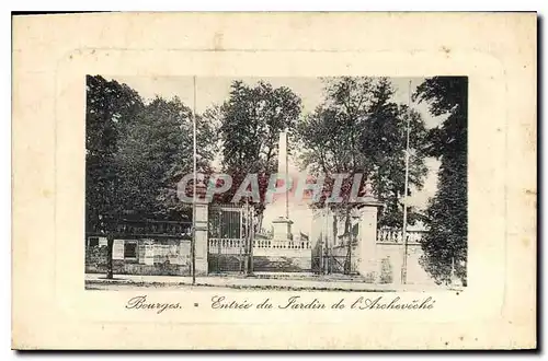 Cartes postales Bourges Entree des Jardins de l'Archeveche