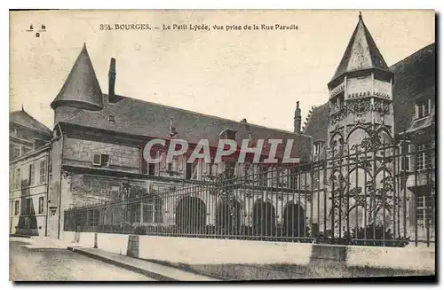 Cartes postales Bourges Le Petit Lycee vue prise de la Rue Paradis