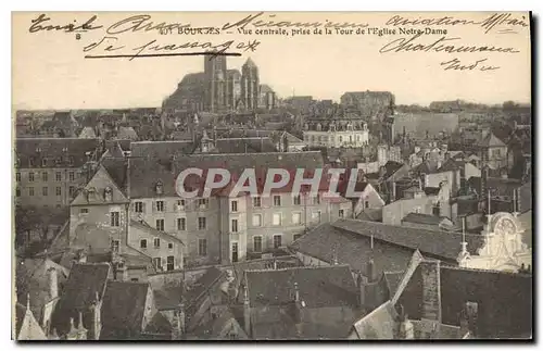 Cartes postales Bourges Vue centrale prise de la Tour de l'Eglise Notre Dame