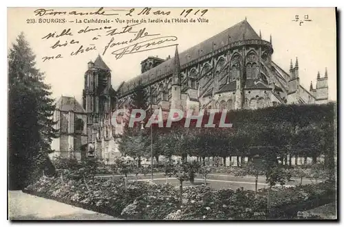 Cartes postales Bourges La Cathedrale vue prise du Jardain de l'Hotel de Ville