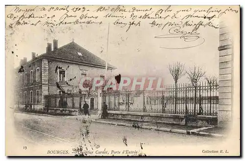 Cartes postales Bourges Quartier Carnot Porte d'Entree Militaria