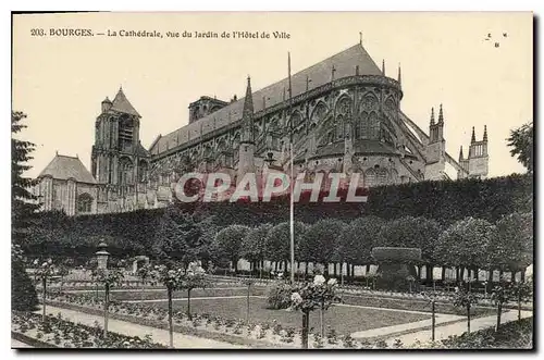 Ansichtskarte AK Bourges La Cathedrale vue du Jardin de l'Hotel de Ville