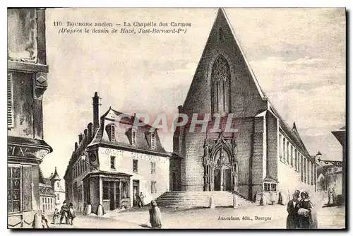 Cartes postales Bourges ancien La Chapelle des Carmes