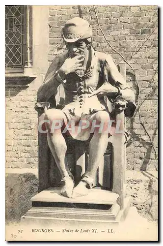 Cartes postales Bourges Statue de Louis XI