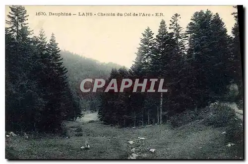 Cartes postales Dauphine Lans Chemin du Col de l'Arc