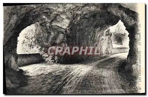 Cartes postales Les Grands Goulets Un Tunnel