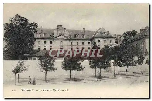 Cartes postales Bourges La Caserne Conde Militaria