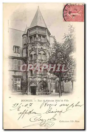 Ansichtskarte AK Bourges Tour de l'Ancien Hotel de Ville