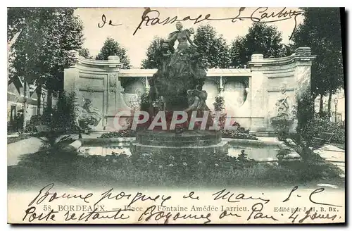 Cartes postales Bordeaux Place et Fontaine Amedee Larrieu