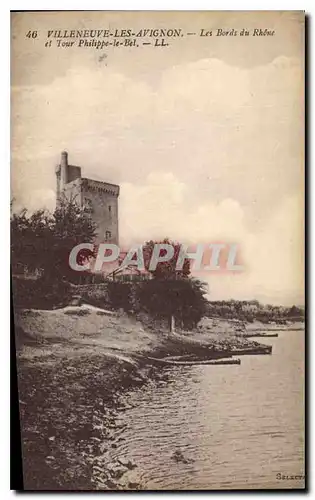 Cartes postales Villeneuve les Avignon Les Bords du Rhone et Tour Philippe le Bel