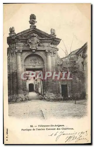 Ansichtskarte AK Villeneuve les Avignon Portique de l'ancien Couvent des Chartreux