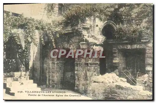 Cartes postales Villeneuve les Avignon Porche de l'Ancienne Eglise des Chartreux