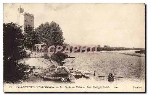 Cartes postales Villeneuve les Avignon Les Bords du Rhone et Tour Philippe le Bel