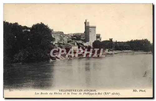 Cartes postales Villeneuve les Avignon Les Bords du Rhone et la Tour de Philippe le Bel