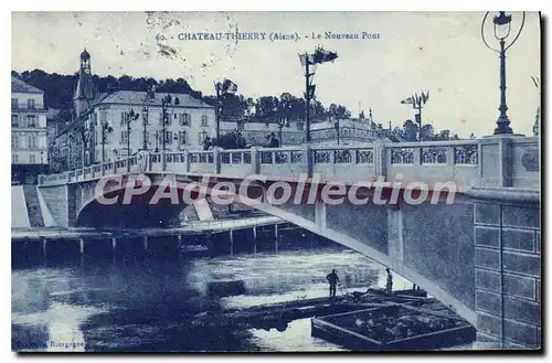 Ansichtskarte AK Chateau Thierry Aisne le Nouveau Pont