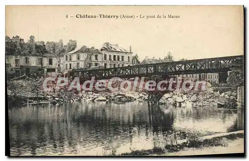 Cartes postales Chateau Thierry Aisne le Pont de la Marne