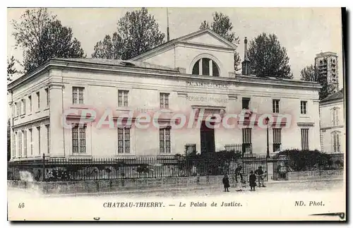 Cartes postales Chateau Thierry le Palais de Justice