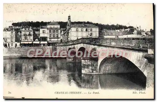 Cartes postales Chateau Thierry le Pont