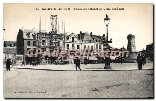 Cartes postales Saint Quentin Place de L'Hotel de Ville Cote Est