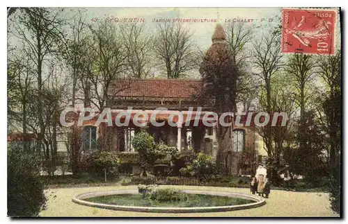 Cartes postales Saint Quentin Jardin d'Horticulture le Chalet