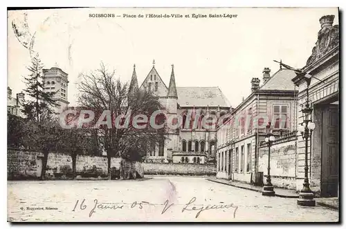 Ansichtskarte AK Soissons Place de l'hotel de Ville et Eglise Saint Leger