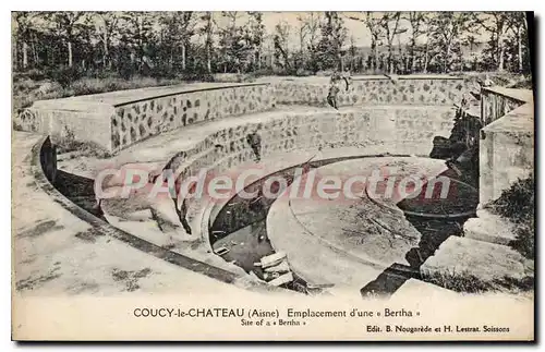 Ansichtskarte AK Coucy le Chateau Aisne Emplacement d'une Bertha