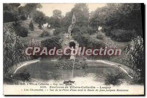 Cartes postales Environs de Villers Cotterets Largny les Charmettes vue de la Piece d'eau avec le Buste de Jean