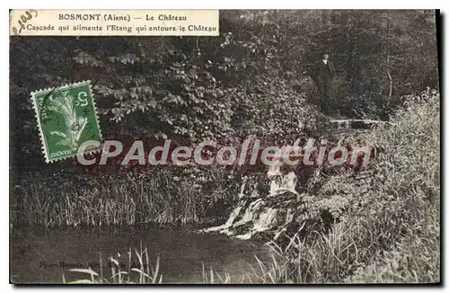 Cartes postales Bosmont Aisne le Chateau cascade qui alimente l'Etang qui entoure le Chateau