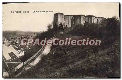 Cartes postales La Ferte Milon Chemin des Ruines