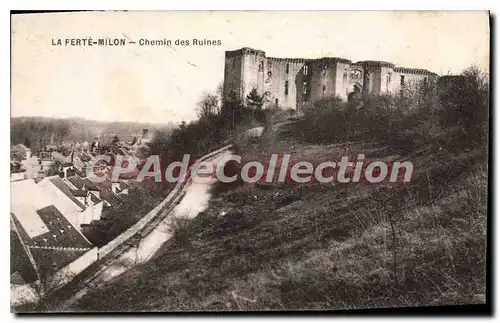 Cartes postales La Ferte Milon Chemin des Ruines