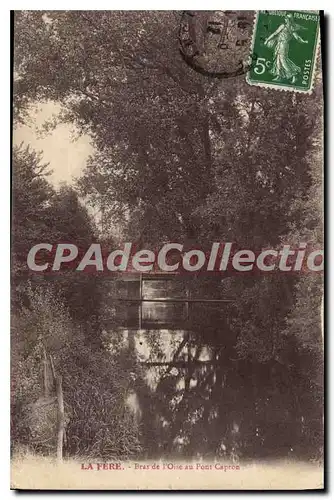 Cartes postales La Fere Bras de l'Oise au Pont Capron