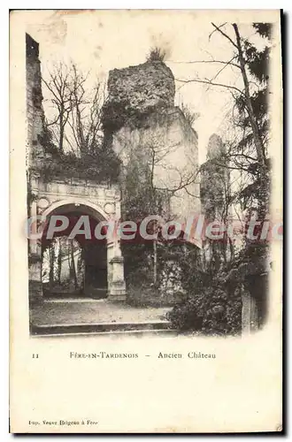 Cartes postales Fere en Tardenois Ancien Chateau