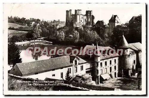 Ansichtskarte AK Bourbon l'Archambault Allier le Chateau le Moulin et l'Etang