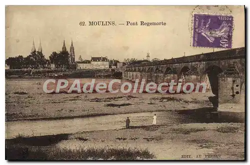 Cartes postales Moulins Pont Regemorte