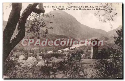 Cartes postales Valle du Verdon Castellane B A La Vieille Tour et la Montagne du Robion