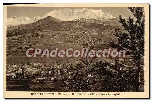Cartes postales Barcelonnette Un coin de la ville a travers les sapins