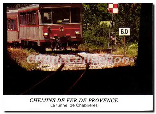 Cartes postales Chemins de Fer de Provence Le tunnel de Chabrieres