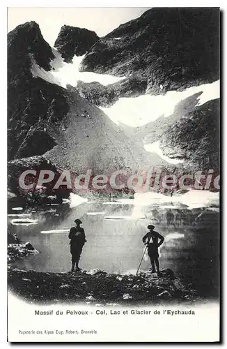 Cartes postales Massif du Pelvoux Col Lac et Glacier de l'Eychauda