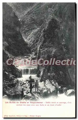 Cartes postales Les Oulles du Diable en Valgaudemar Defile etroit et sauvage d'ou sortent les eaux avec une furi