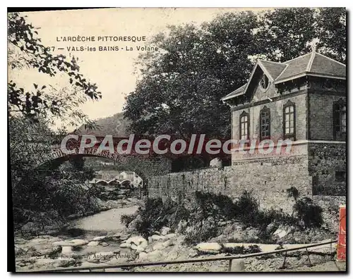 Cartes postales L'Ardeche Pittoresque Vals les Bains La Volane