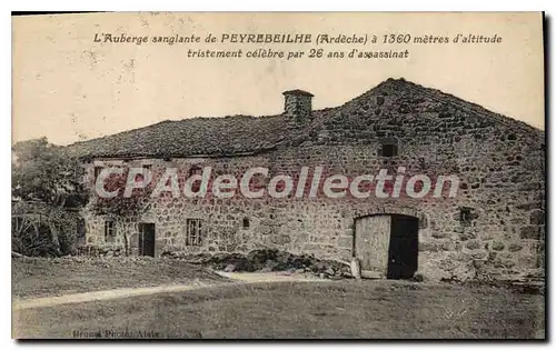 Cartes postales L'Auberge sanglante de Peyrebeille Ardeche tristement celebre par 26 ans d'assassinat
