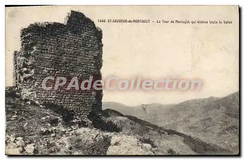 Cartes postales St Sauveur de Montagut la Tour de Montagut qui domine toute la Vallee