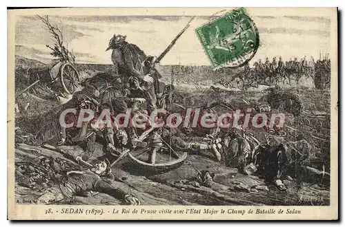 Cartes postales Sedan Le Roi de Prusse visile avec l'Etat Major le Champ de Bataille de Sedan