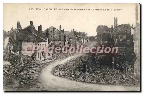 Ansichtskarte AK Bazeilles Ruines de la Grande Rue au lendemain de la Bataille