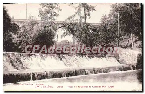 Cartes postales L'Ariege Foix Pont de St Girons et Chaussee sur l'Arget