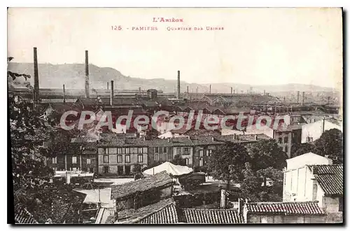 Cartes postales L'Ariege Pamiers Quartier des Usines