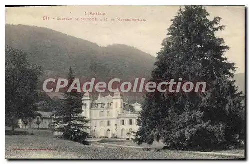 Cartes postales L'Arige Chateau de Nescus
