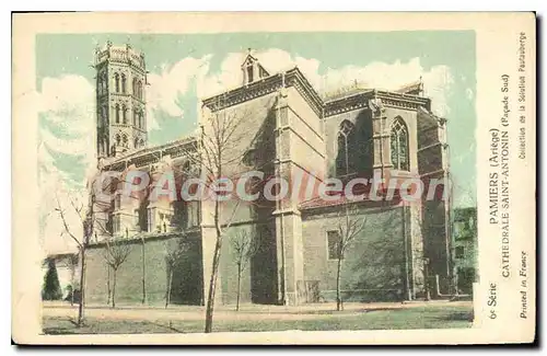 Cartes postales Pamiers Ariege Cathedrale Saint Antonin Facade Sud