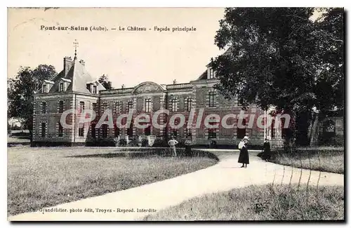 Cartes postales Pont sur Seine Aube Le Chateau Facade principale