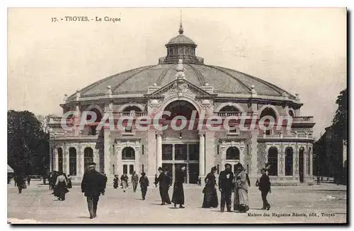 Cartes postales Troyes Le Cirque
